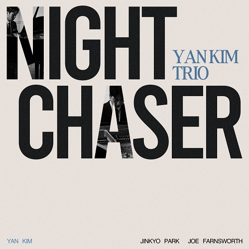 241118_Yan Kim Trio_Night Chaser_cover500.jpg